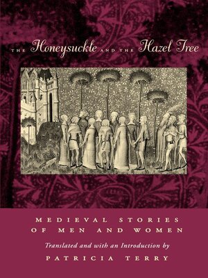 cover image of The Honeysuckle and the Hazel Tree